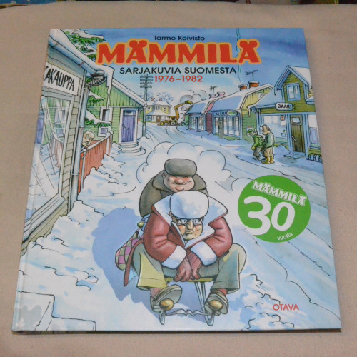 Tarmo Koivisto Mämmilä Sarjakuvia Suomesta 1976 - 1982